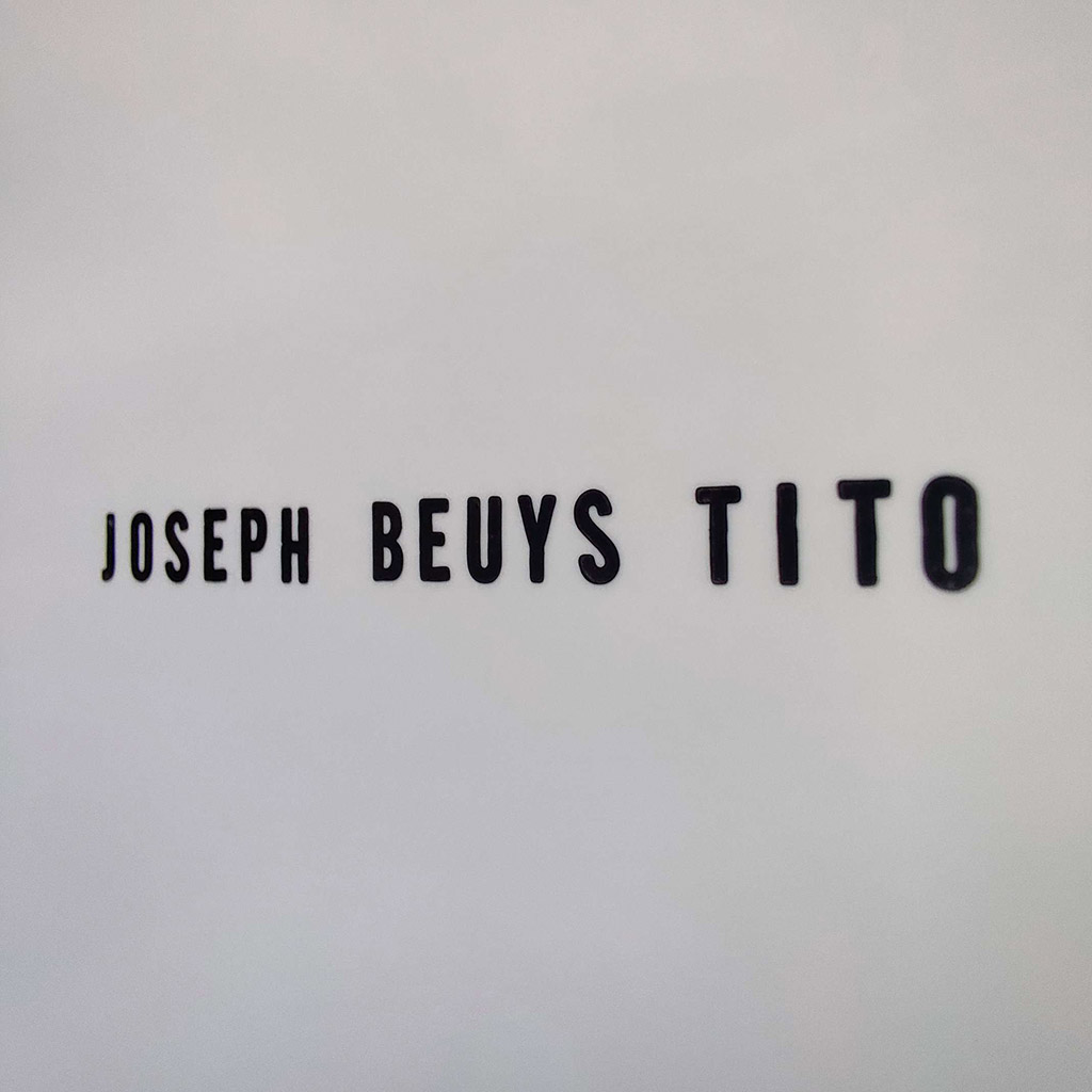 Joseph Beuys Tito
