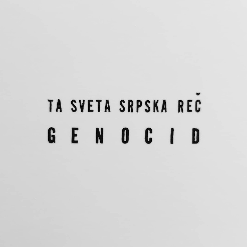 Ta sveta srpska reč genocid